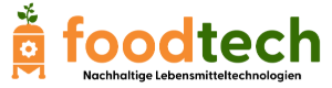 FOOD TECH - Nachhaltige Lebensmitteltechnologien 